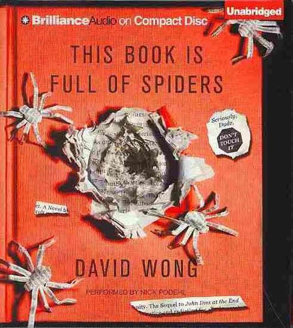 Cover Art for 9781469207674, This Book Is Full of Spiders by David Wong