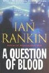 Cover Art for 9780316697699, A Question of Blood by Ian Rankin
