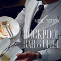 Cover Art for B006Y01MOS, Rockpool Bar and Grill: Salads & Starters by Neil Perry