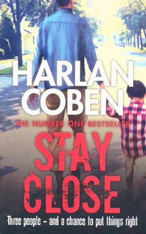 Cover Art for 9781407245652, CobenStay Close by Coben, Harlan