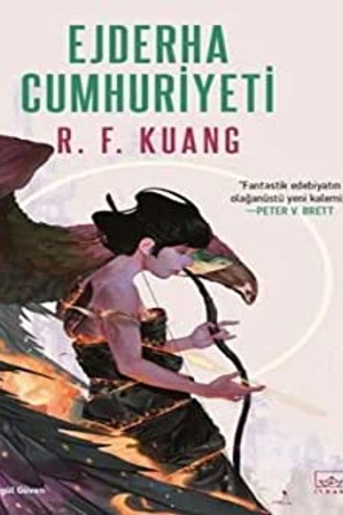 Cover Art for 9786258401622, Ejderha Cumhuriyeti: Haşhaş Savaşı Üçlemesi 2 by R. F. Kuang