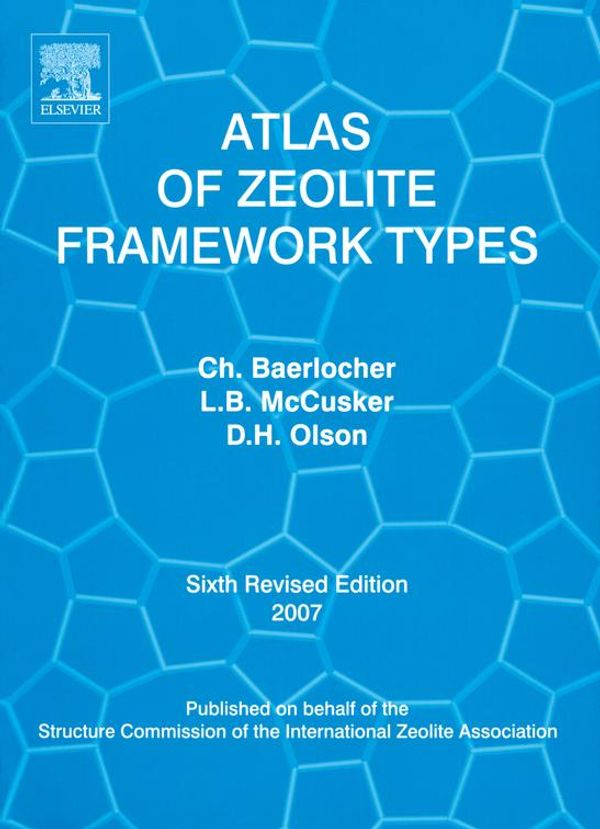 Cover Art for 9780080554341, Atlas of Zeolite Framework Types by Ch. Baerlocher, D.H. Olson, Lynne B. McCusker