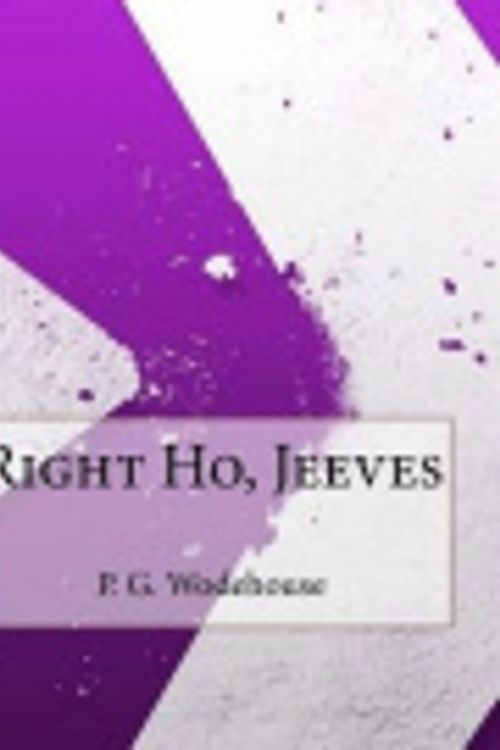 Cover Art for 9781517317423, Right Ho, Jeeves by P. G. Wodehouse