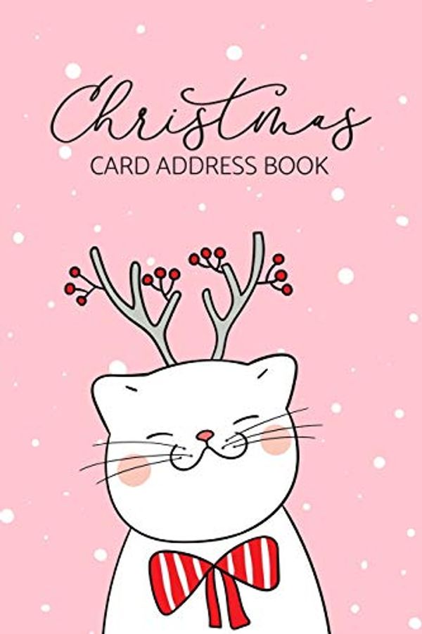Cover Art for 9781690815280, Christmas Card Address Book: Kitty Cat 6 Year Holiday Greeting Card Organizer Planner Notebook by Carolina & Co Paperie