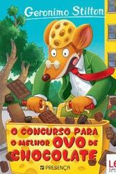 Cover Art for 9789722360012, O Concurso para o Melhor Ovo de Chocolate (Portuguese Edition) by Geronimo Stilton