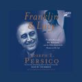 Cover Art for B001FVJH2K, Franklin and Lucy: President Roosevelt, Mrs. Rutherfurd, and the Other Remarkable Women in His Life by Joseph E. Persico