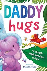 Cover Art for 9781838525354, Daddy Hugs by IglooBooks