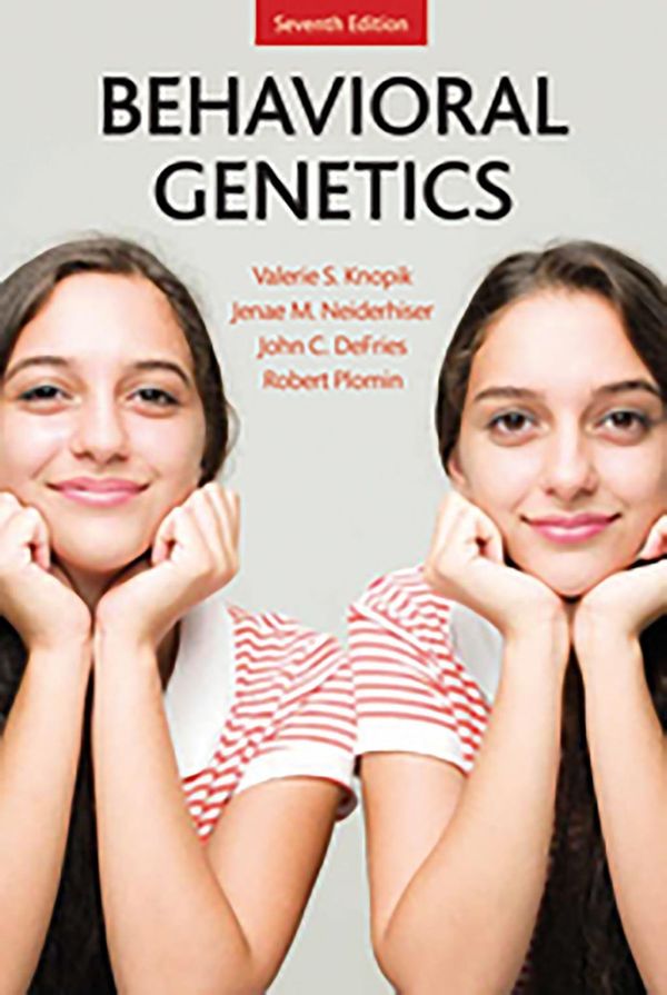 Cover Art for 9781464176050, Behavioral Genetics by Valerie S. Knopik