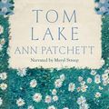 Cover Art for 9781526664266, Tom Lake by Ann Patchett, Meryl Streep