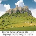 Cover Art for 9781146975285, Uncle Tom's Cabin by Professor Harriet Beecher Stowe
