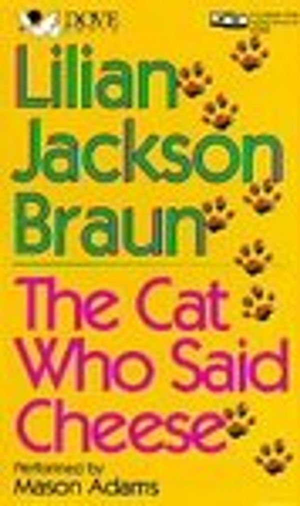 Cover Art for 9780769404158, The Cat Who Said Cheese by Lilian Jackson Braun