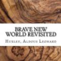 Cover Art for 9781983797491, Brave New World Revisited by Aldous Leonard Huxley