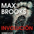 Cover Art for 9788417910860, Involución / Devolution by Max Brooks