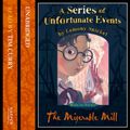 Cover Art for 9780007217571, The Miserable Mill: Complete and Unabridged by Lemony Snicket