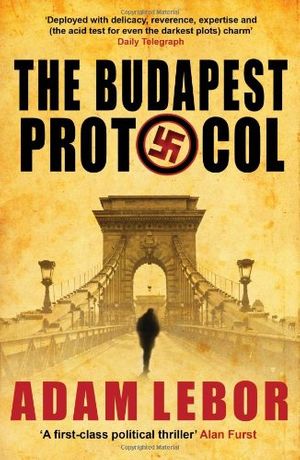 Cover Art for 9781908238191, Budapest Protocol by Adam Lebor