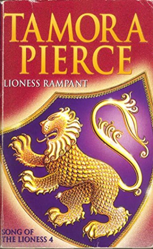 Cover Art for 9780590198592, Lioness Rampant by Tamora Pierce
