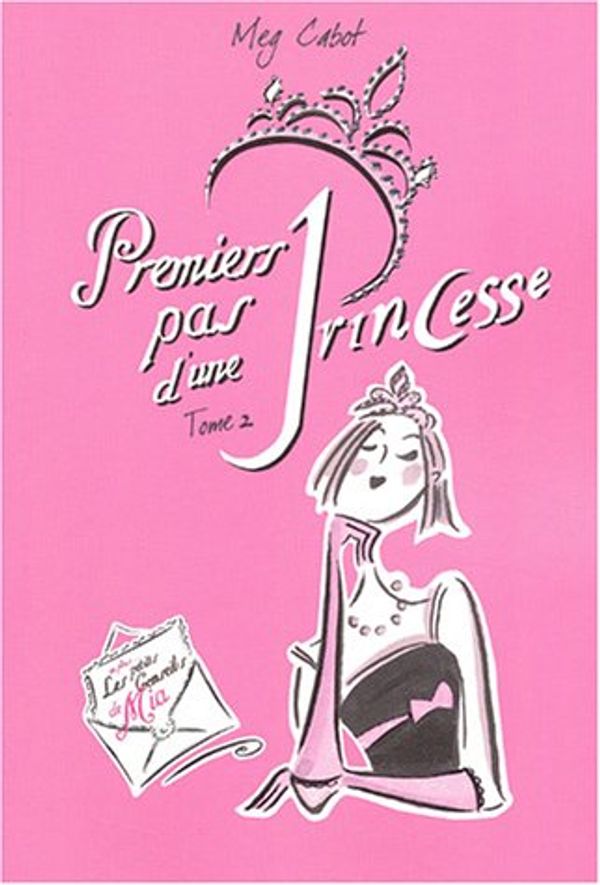 Cover Art for 9782012009189, Premiers Pas d'une princesse, tome 2 by Meg Cabot