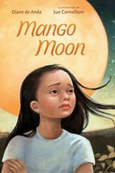 Cover Art for 9780807549575, Mango Moon by Diane de Anda