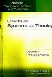 Cover Art for 9780825427718, Charts on Systematic Theology by H. Wayne House