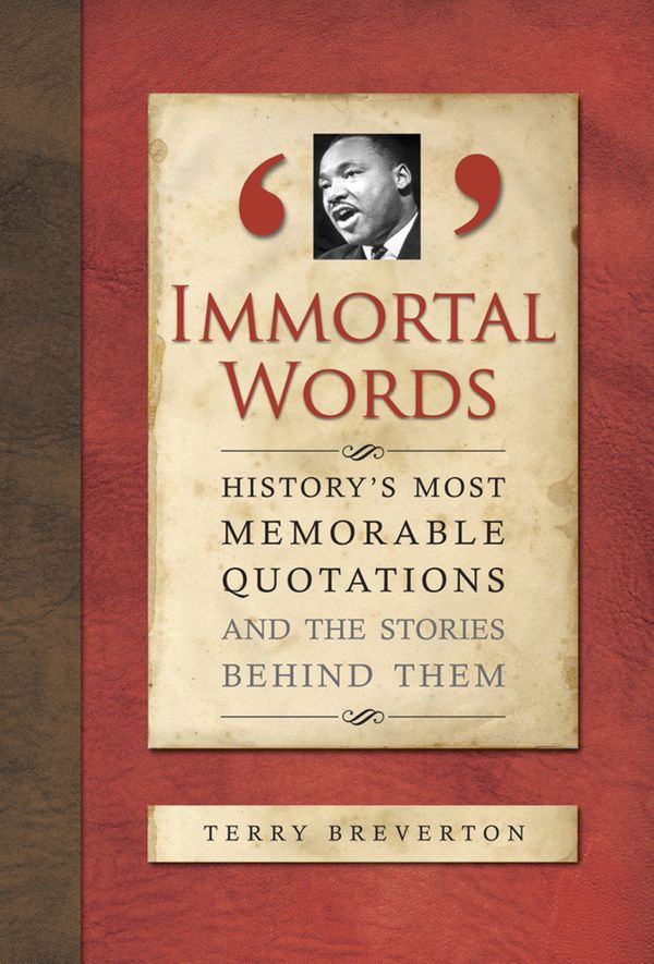Cover Art for 9781848660045, Immortal Words by Terry Breverton