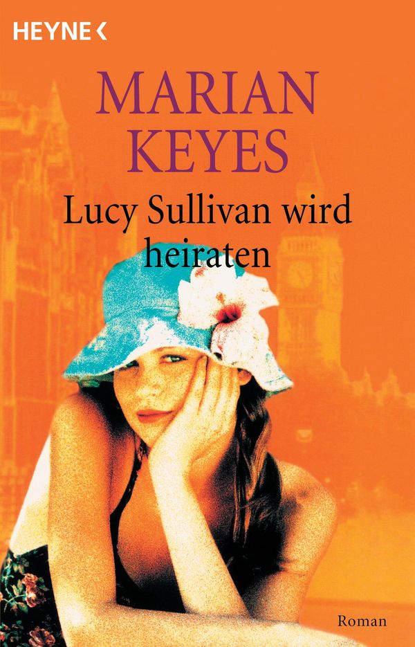 Cover Art for 9783641119348, Lucy Sullivan wird heiraten by Marian Keyes