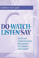 Cover Art for 9781557664532, Do-Watch-Listen-Say by Kathleen Ann Quill
