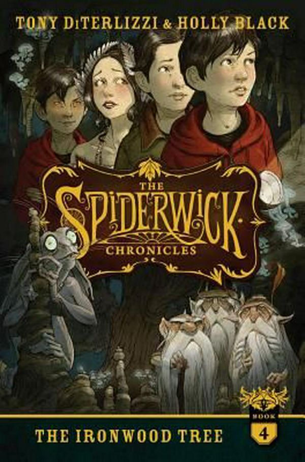Cover Art for 9781442487024, The Spiderwick Chronicles: The Ironwood Tree by Tony DiTerlizzi