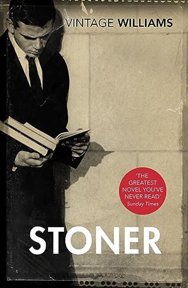 Cover Art for B00A8FXT8M, Stoner: A Novel (Vintage Classics) by John Williams