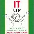 Cover Art for 9780730493846, Living It Up: The Advanced Survivor's Guide To Anxiety-Free Living by Bev Aisbett