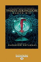 Cover Art for 9781525284359, Superior Saturday by Garth Nix