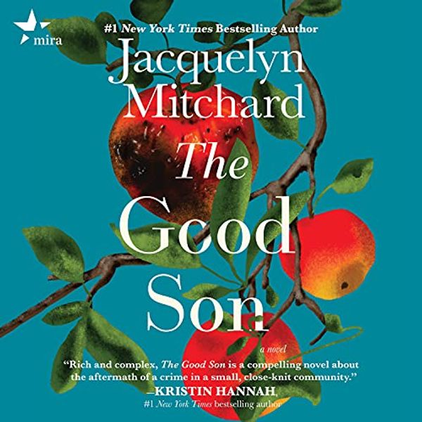 Cover Art for B094PT9DKN, The Good Son: A Novel by Jacquelyn Mitchard