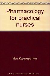 Cover Art for 9780721614458, Pharmacology for Practical Nurses by Mary Kaye Asperheim