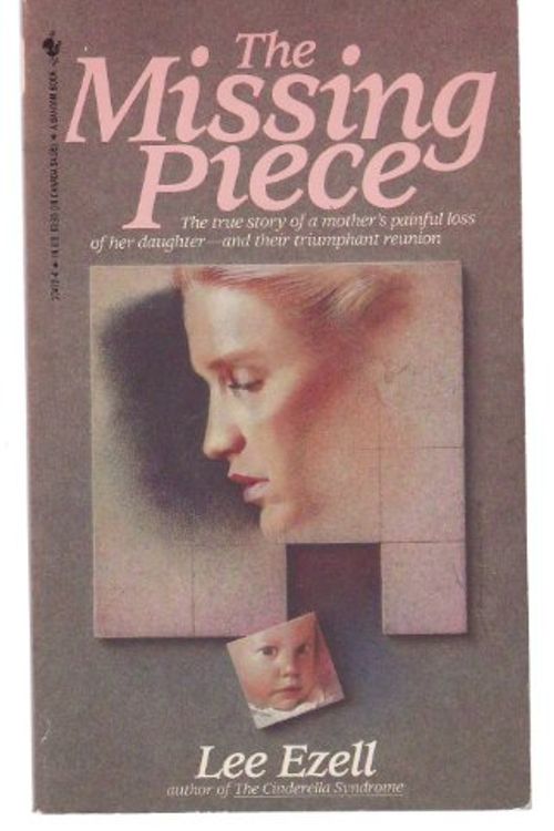 Cover Art for 9780553274721, The Missing Piece by Lee Ezell