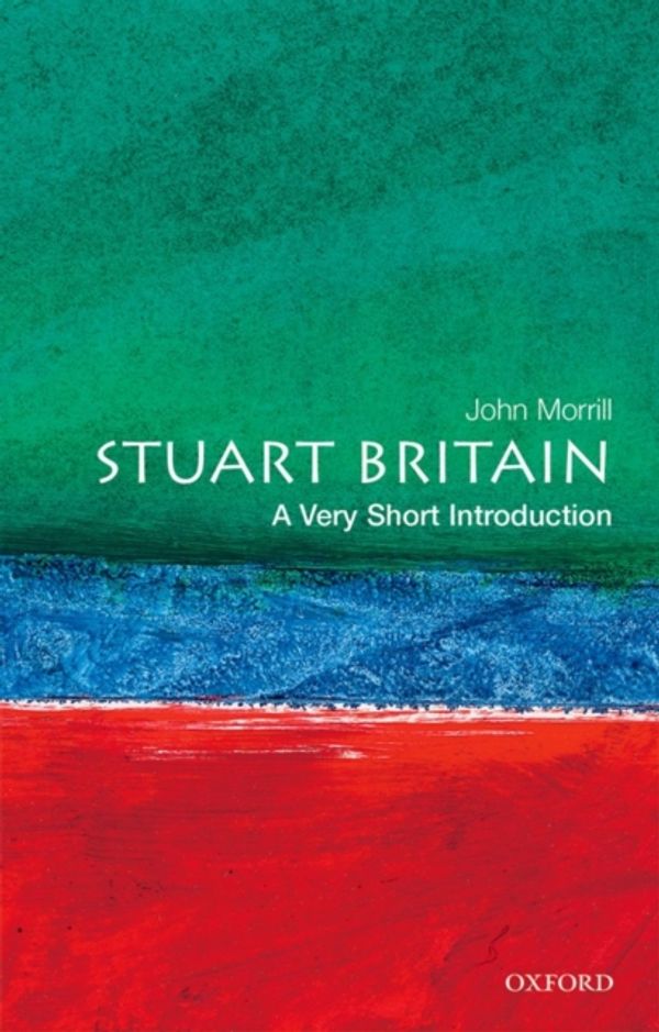 Cover Art for 9780192854001, Stuart Britain by John Morrill