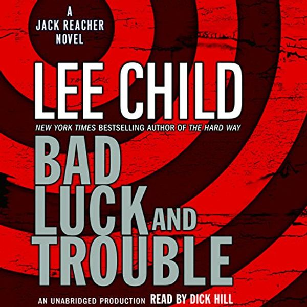 Cover Art for B000QUCPA2, Bad Luck and Trouble by Lee Child