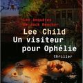 Cover Art for 9782841145522, Un visiteur pour Ophélie / The Visitor by Lee Child