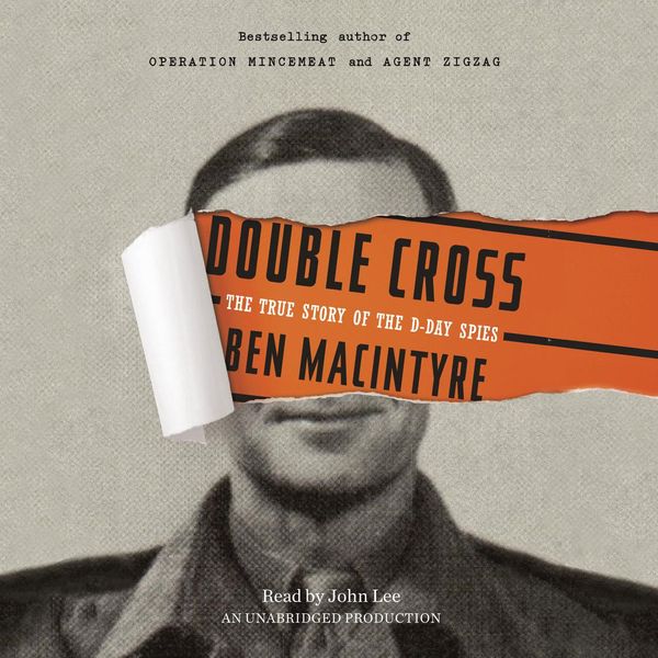 Cover Art for 9780307990440, Double Cross by Ben Macintyre