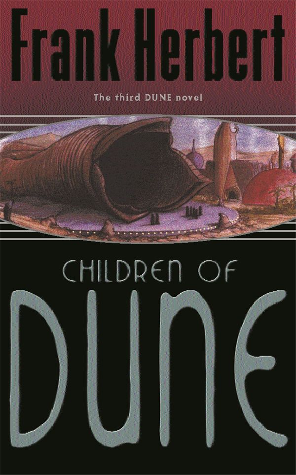 Cover Art for 9780575074903, Children Of Dune: The Third Dune Novel by Frank Herbert