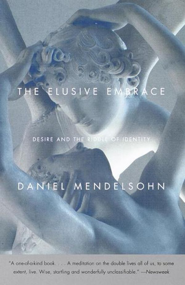 Cover Art for 9780307809872, The Elusive Embrace by Daniel Mendelsohn