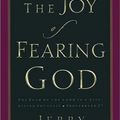 Cover Art for 9781578562541, The Joy of Fearing God by Jerry Bridges