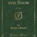 Cover Art for 9781332597611, Sunshine and Snow, Vol. 2 by Hawley Smart