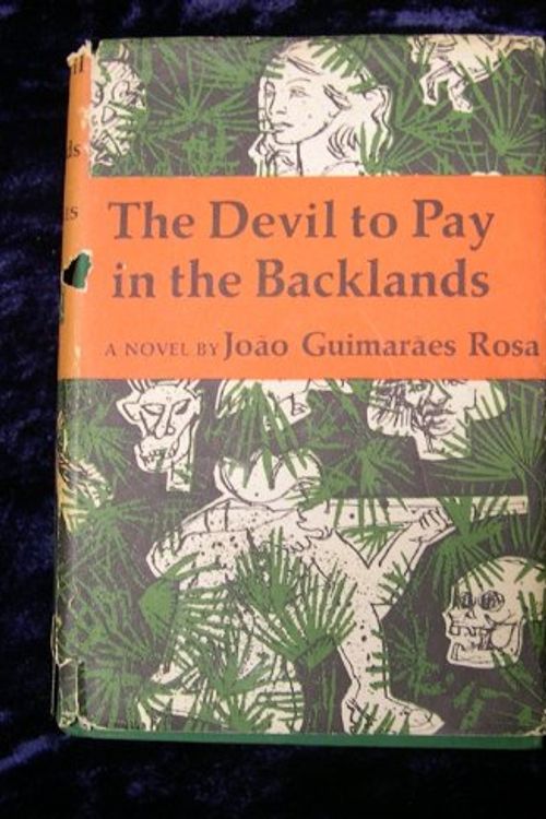 Cover Art for 9789997555441, The Devil to Pay in the Backlands (""The Devil in the Street, In the Middle of the Whirlwind'') by Joao Guimaraes Rosa