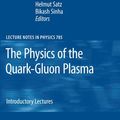 Cover Art for 9783642261923, The Physics of the Quark-Gluon Plasma by Sarkar