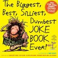 Cover Art for B01FIWIK92, Jokelopedia, Third Edition: The Biggest, Best, Silliest, Dumbest Joke Book Ever! by Eva Blank (2013-03-19) by Eva Blank;Alison Benjamin;Rosanne Green;Ilana Weitzman;Lisa Sparks