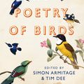 Cover Art for 9780141027111, The Poetry of Birds by Simon Armitage