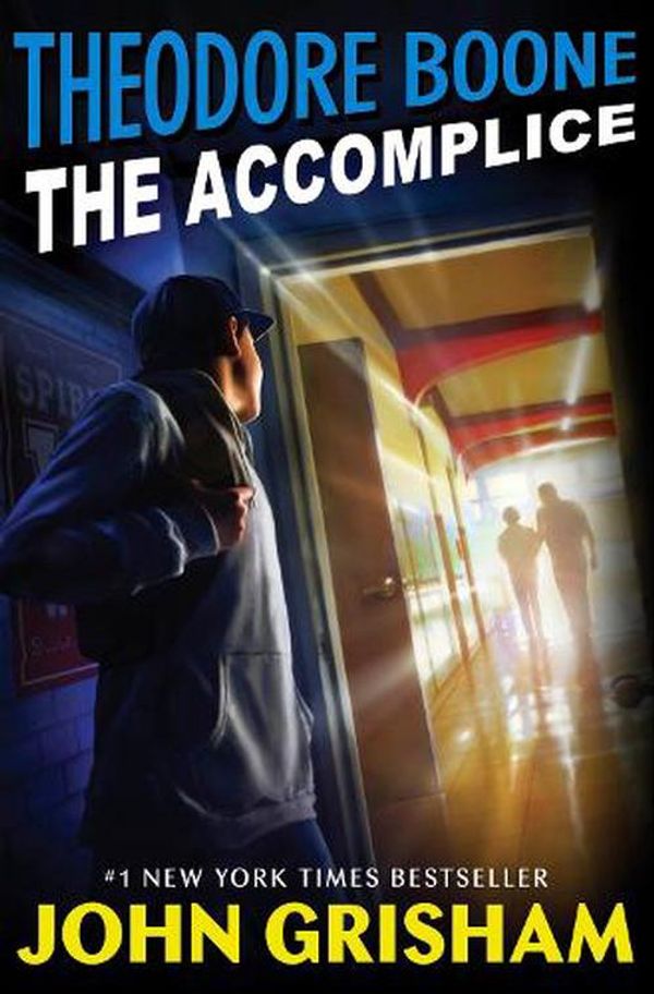 Cover Art for 9780525556268, The Accomplice (Theodore Boone) by John Grisham