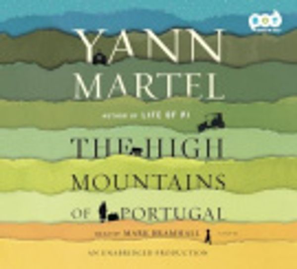 Cover Art for 9780147522870, The High Mountains of Portugal by Yann Martel