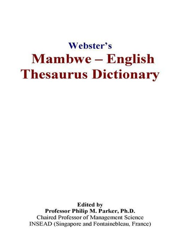 Cover Art for 9780497836009, Websters Mambwe - English Thesaurus Dictionary by Philip M. Parker