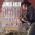 Cover Art for 9781426875144, Moonfeast by James Axler
