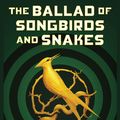 Cover Art for 9781338635195, The Ballad of Songbirds and Snakes by Suzanne Collins